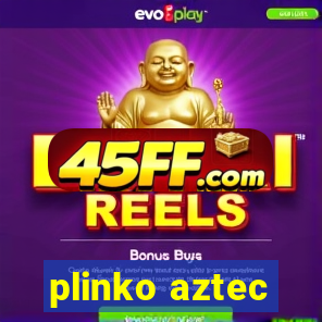 plinko aztec